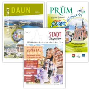 Drei Titelseiten der Magazine "Erlebnisstadt Daun", "Stadtgespräch Bernkastel-Kues" und "Prüm eifelstark" werden dargestellt